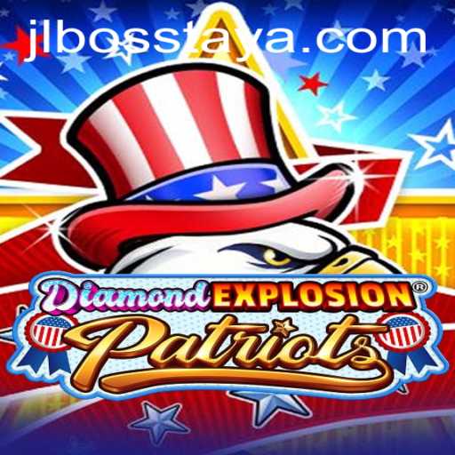 Discover the Exciting World of DiamondExplosionPatriots and Become a JL BOSS
